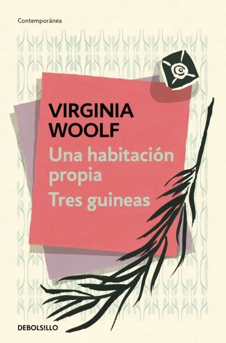 Habitacion Propia, una / Tres Guineas