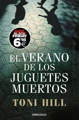 El Verano de los Juguetes Muertos (Book Friday)
