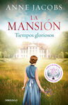 LA MANSIÓN 1. TIEMPOS GLORIOSOS