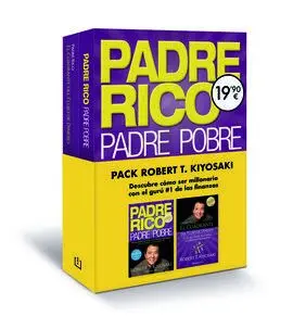 Padre Rico, Padre Pobre y el Cuadrante del Flujo de Dinero (Pack)