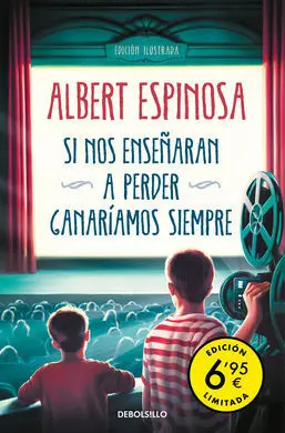 Si nos Enseñaran a Perder, Ganaríamos Siempre (Edición Limitada a Precio Especia
