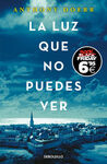 LUZ QUE NO PUEDES VER, LA (BOOK FRIDAY)