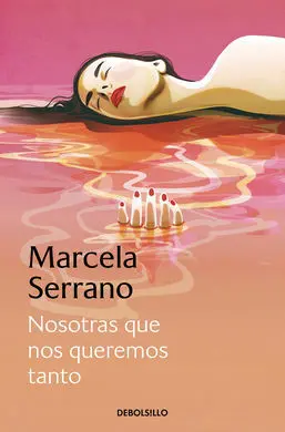 Nosotras que nos Queremos Tanto