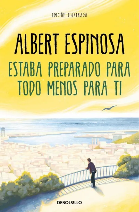 Estaba Preparado para Todo Menos para Ti