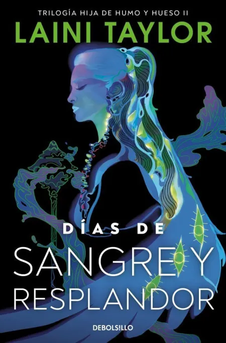 Dias de Sangre y Resplandor (Hija de Humo y Hueso