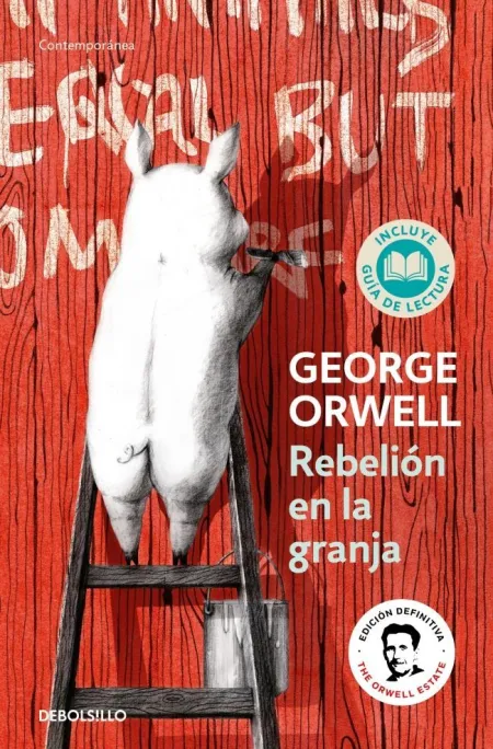 Rebelión en la Granja (Edición Escolar) (Edición Definitiva Avalada por The Orwe