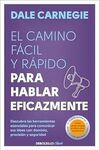 CAMINO FACIL Y RAPIDO PARA HABLAR EFICAZ