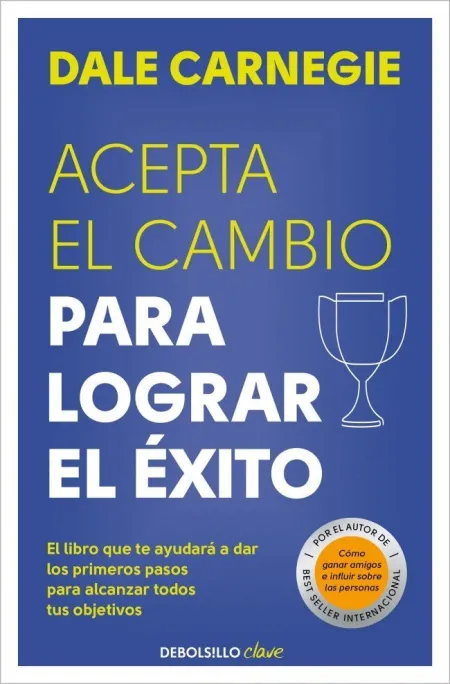 Acepta el Cambio para Lograr el Exito