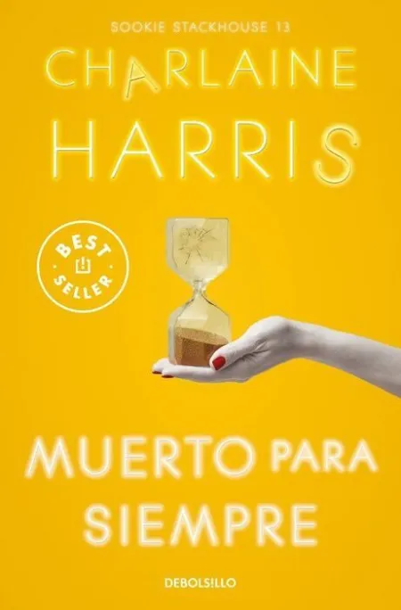 Muerto para Siempre (Sookie Stackhouse 13)
