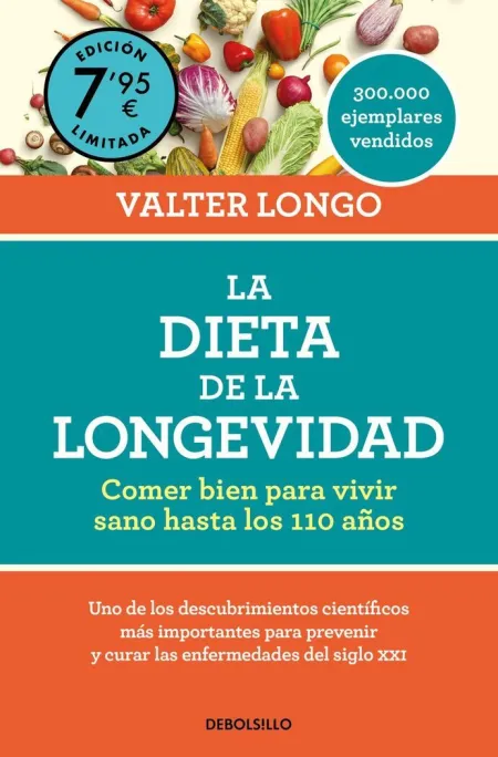 La Dieta de la Longevidad (Edicion Limitada a Precio Especial)