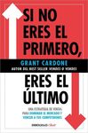SI NO ERES EL PRIMERO, ¡ERES EL ÚLTIMO!