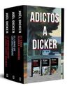 PACK ADICTOS A DICKER