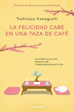 Felicidad Cabe en una Taza (Cafe 2)
