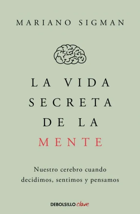 Vida Secreta de la Mente, la