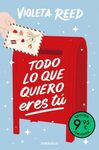 TODO LO QUE QUIERO ERES TÚ (CAMPAÑA EDICIÓN LIMITADA)