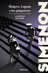 MAIGRET, LOGNON Y LOS GÁNGSTERES (LAS NOVELAS DE MAIGRET)