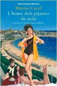 L'home del Pijames de Seda