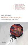 UN BLANC A LA NACIÓ CULER