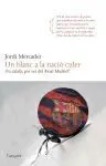 Un Blanc a la Nació Culer