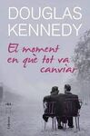 EL MOMENT EN QUÈ TOT VA CANVIAR