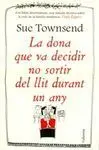 La Dona que Va Decidir no Sortir del Llit Durant un Any