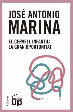 El Cervell Infantil: la Gran Oportunitat