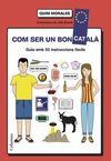 COM SER UN BON CATALÀ