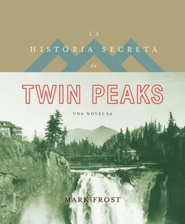 La Història Secreta de Twin Peaks
