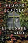 ET DONARÉ TOT AIXÒ