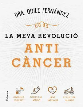 La Meva Revolució Anticàncer