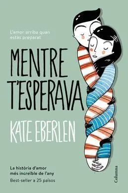 Mentre T'esperava
