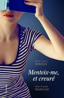 Menteix-Me, Et Creuré