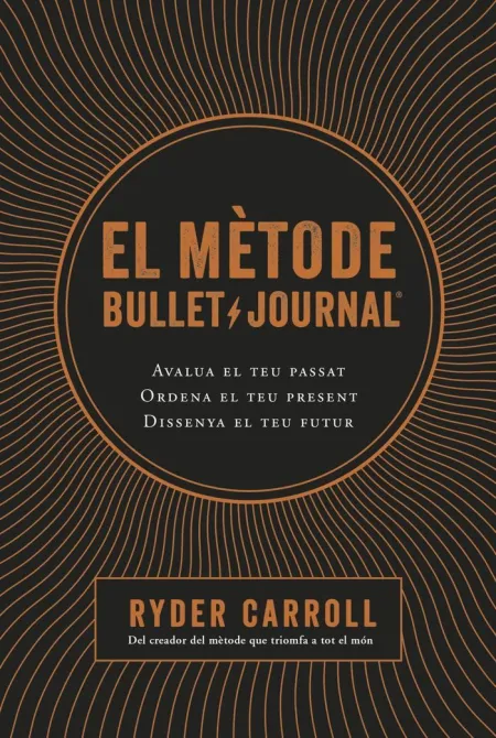 El MEtode Bullet Journal