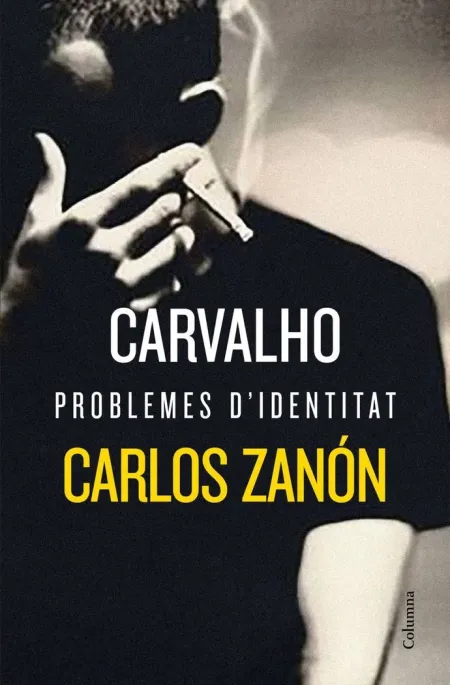 Carvalho: Problemes D'identitat