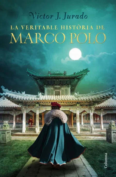 La Veritable Història de Marco Polo