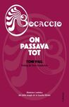 BOCACCIO. ON PASSAVA TOT