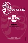 BOCACCIO. ON PASSAVA TOT