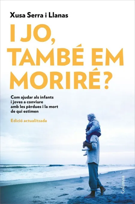 I Jo, També Em Moriré?