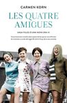 LES QUATRE AMIGUES (SÈRIE FILLES D´UNA NOVA ERA 3)