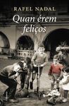 QUAN EREM FELIÇOS