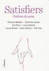 SATISFIERS