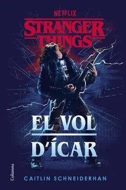 Stranger Things el Vol D'ícar