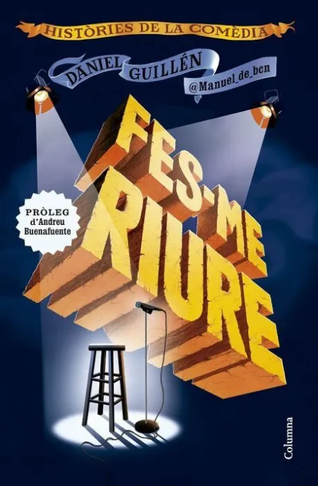 Fes-Me Riure:histories de la Comedia