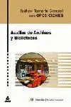 Auxiliar de Archivos y Bibliotecas. Test del Temario General para Oposiciones