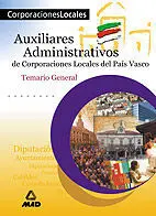 Auxiliares Administrativos de Corporaciones Locales del País Vasco. Temario