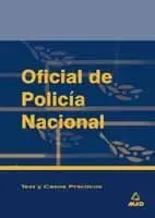 Test y Casos Practicos Oficial de Policia Nacional