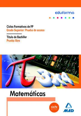 Matemáticas para Pruebas de Acceso a Ciclos Formativos de Grado Superior y Prueb