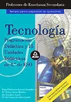 Tecnología Programación Didáctica y 15 Unidades Didácticas