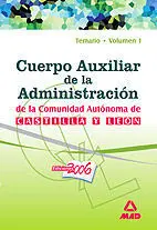 Temario Volumen 1. Cuerpo Auxiliar de la Administración de la Comunidad Autónoma de Castilla y León