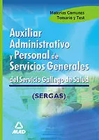 Temario Test Común Auxiliar Administrativo y Personal Servicios Generales Sergas